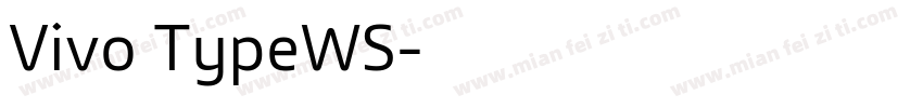 Vivo TypeWS字体转换